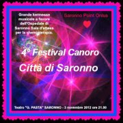 4° Festival Canoro "Città di Saronno" Amici della 