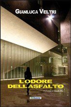 Aperitivo Letterario: Gianluca Veltri presenta "L'odore dell'asfalto" Libreria Caffè letterario Pagina 
